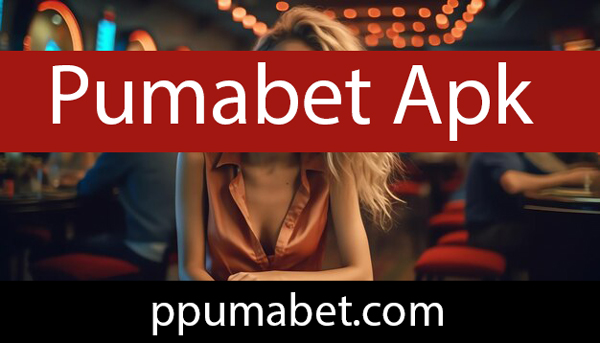 Pumabet apk indir işlemiyle kolayca girebilirsiniz.