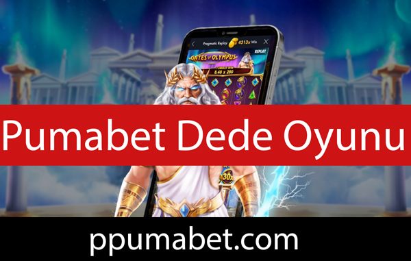 Pumabet dede oyunu güvenle takdim edilmektedir.