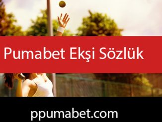 Pumabet ekşi sözlük yazılarıyla kayda değerdir.