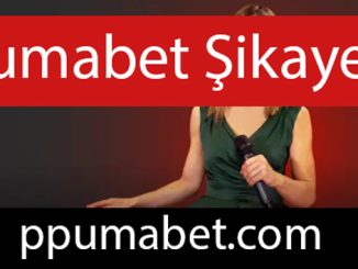 Pumabet şikayet edilmeyen site durumunda namdadır.